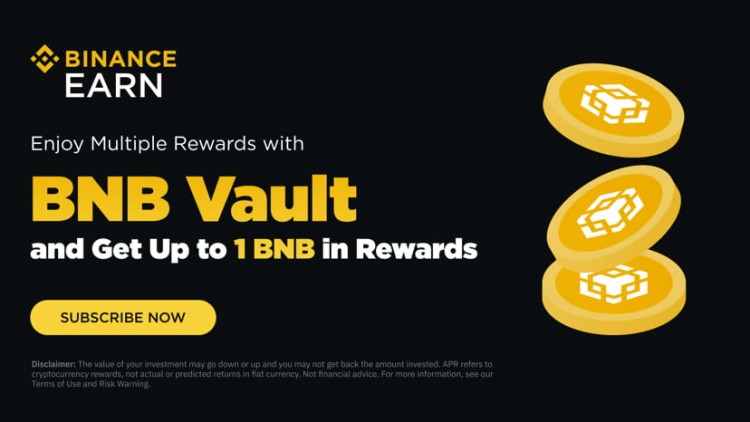 BNB Vault：立即订阅以获得高达1 BNB奖励！