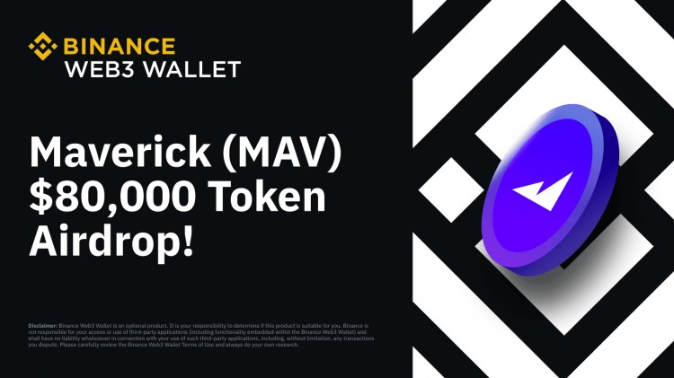 赢取Maverick（MAV）币安$80,000空投活动