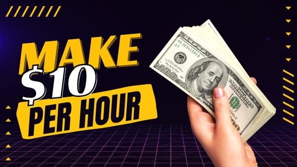 在线赚取每小时 10 美元的方法