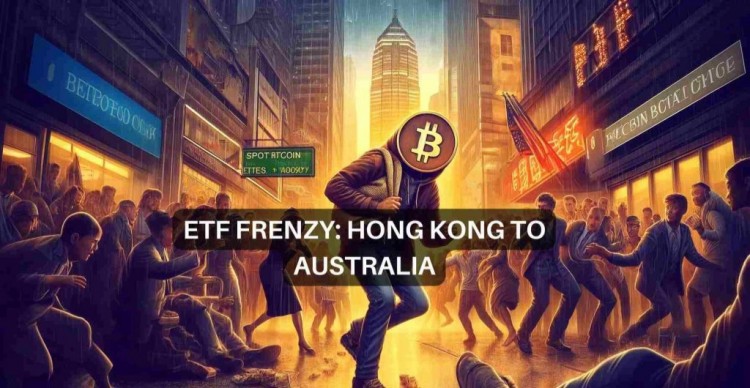 香港计划本周开始交易比特币ETF与此同时澳大利亚也加入了比特币ETF的潮流新的香港ETF
